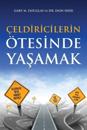 Çeldiricilerin Ötesinde Yasamak (Turkish)