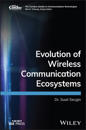 Evolution of Wireless Communication Ecosystems