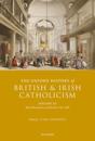 The Oxford History of British and Irish Catholicism, Volume III
