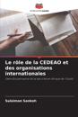 Le rôle de la CEDEAO et des organisations internationales