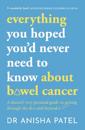 everything you hoped you’d never need to know about bowel cancer