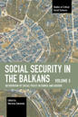 Social Security in the Balkans – Volume 3
