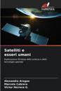Satelliti e esseri umani