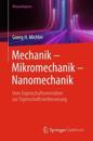Mechanik – Mikromechanik – Nanomechanik