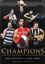 Champions: Conversations with Great Players and Coaches of Australian Football