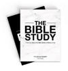 The Bible Study – A One–Year Study of the Bible and How It Relates to You