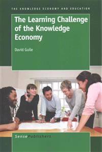 The Learning Challenge of the Knowledge Economy