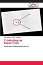 Criminologías Específicas