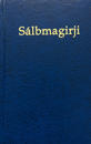 Sálbmagirji = Salmebok : Gud til ære og de samiske menigheter til oppbyggelse