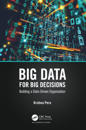 Big Data for Big Decisions