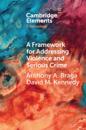 Framework for Addressing Violence and Serious Crime