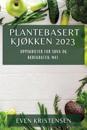 Plantebasert Kjøkken 2023