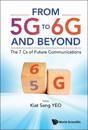 From 5g To 6g And Beyond: The 7 Cs Of Future Communications