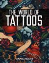 The World of Tattoos for Beginners
