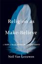 Religion as Make-Believe