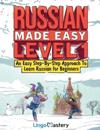 Russian Made Easy Level 1