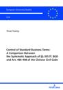Control of Standard Business Terms: A Comparison between the Systematic Approach of §§ 305 ff. BGB and Art. 496-498 of the Chinese Civil Code