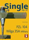 Single No. 47 Pzl-104 Wilga 35a Military
