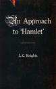 Some Shakespearean Themes and An Approach to ‘Hamlet’