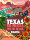 50 Hikes with Kids Texas