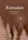 Ramadan: Hadiitheja paaston kuukaudesta