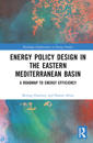 Energy Policy Design in the Eastern Mediterranean Basin