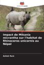 Impact de Mikania micrantha sur l'habitat de Rhinoceros unicornis au Népal