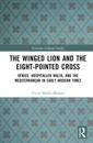 The Winged Lion and the Eight-Pointed Cross