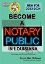 Become a Notary Public in Louisiana (New for 2023-2024)