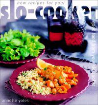 New Recipes for Your Slo-Cooker