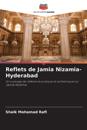 Reflets de Jamia Nizamia- Hyderabad