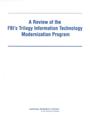 Review of the FBI's Trilogy Information Technology Modernization Program