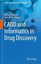 CADD and Informatics in Drug Discovery