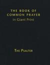 Book of Common Prayer Giant Print, CP800: Volume 3, The Psalter