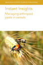 Instant Insights: Managing Arthropod Pests in Cereals