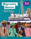 KS3 History Depth Study: Migration Nation Student Book Second Edition