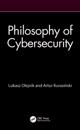 Philosophy of Cybersecurity