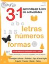 3 in 1 Learning Activity Book - Letters, Numbers and Shapes Ages 2-5, Grade Kindergarten -1st