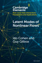 Latent Modes of Nonlinear Flows