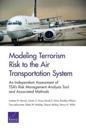 Modeling Terrorism Risk to the Air Transportation System