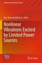 Nonlinear Vibrations Excited by Limited Power Sources