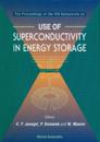 Use Of Superconductivity In Energy Storage - The Proceedings Of An Iea Symposium