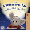 A Wonderful Day (English Farsi Bilingual Children's Book-Persian)