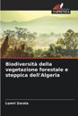 Biodiversità della vegetazione forestale e steppica dell'Algeria