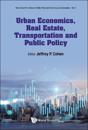 Urban Economics, Real Estate, Transportation And Public Policy