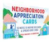 Neighborhood Appreciation Cards