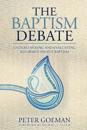 The Baptism Debate