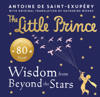 The Little Prince: Wisdom from Beyond the Stars