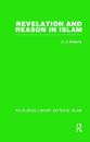 Revelation and Reason in Islam
