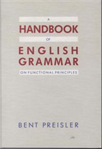 A Handbook of English Grammar on Functional Principles